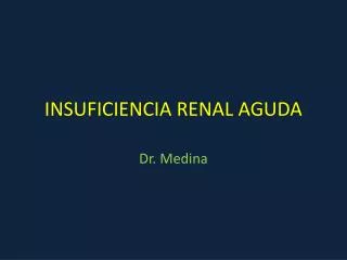 INSUFICIENCIA RENAL AGUDA