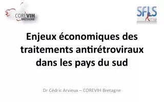 enjeux e conomiques des traitements antire troviraux dans les pays du sud