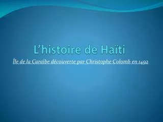 l histoire de ha ti