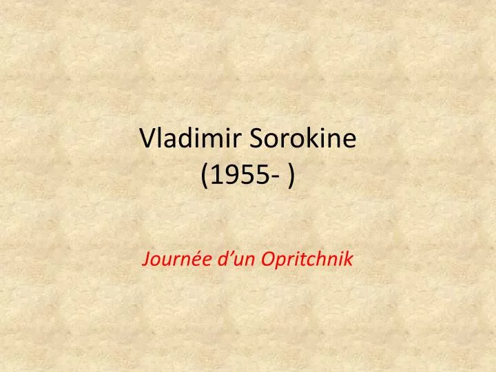 vladimir sorokine 1955