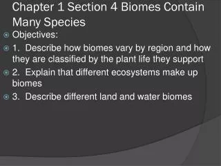 Chapter 1 Section 4 Biomes Contain Many Species