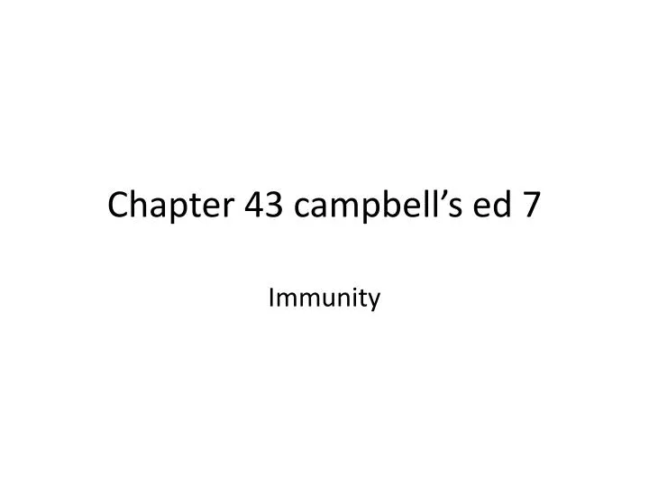 chapter 43 campbell s ed 7