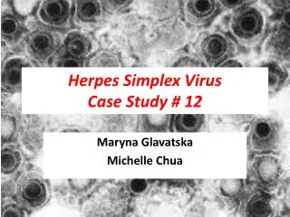 Herpes Simplex Virus Case Study # 12