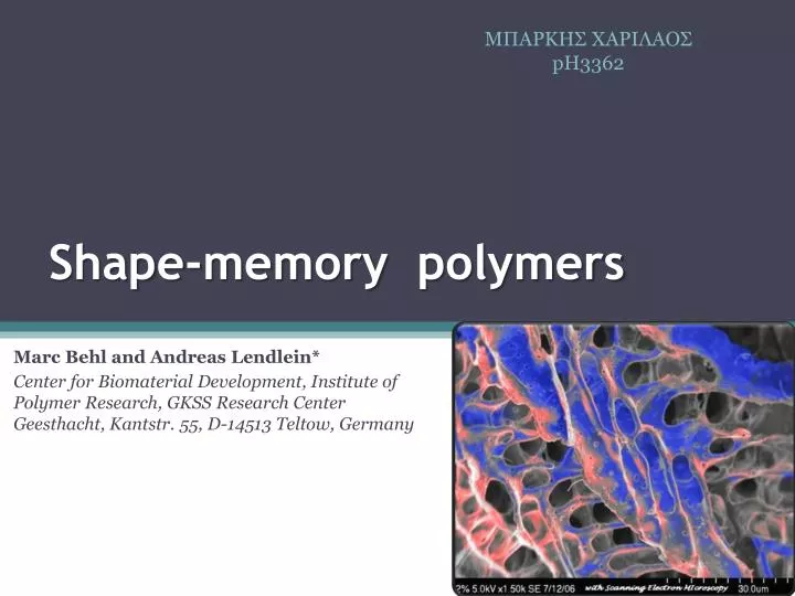 shape memory polymers