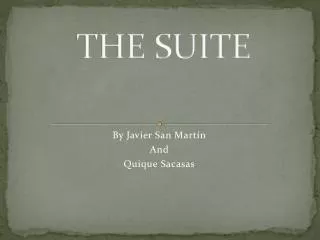 THE SUITE