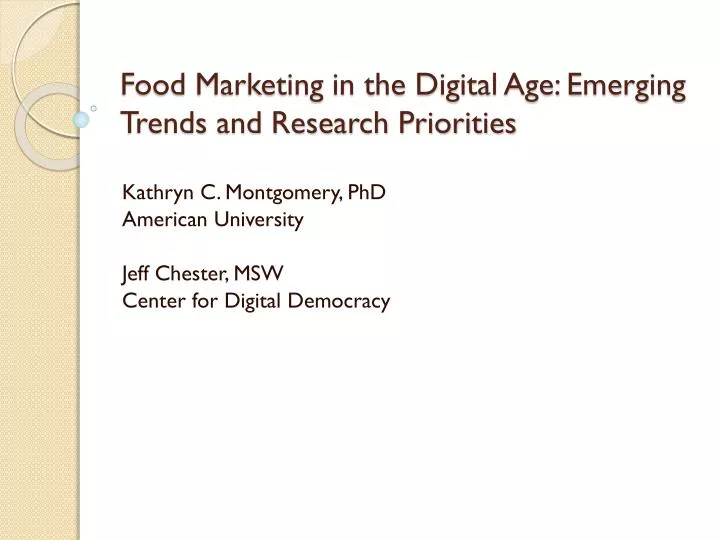 food marketing in the digital age emerging trends and research priorities