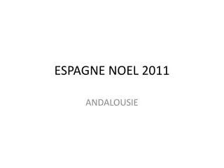 espagne noel 2011