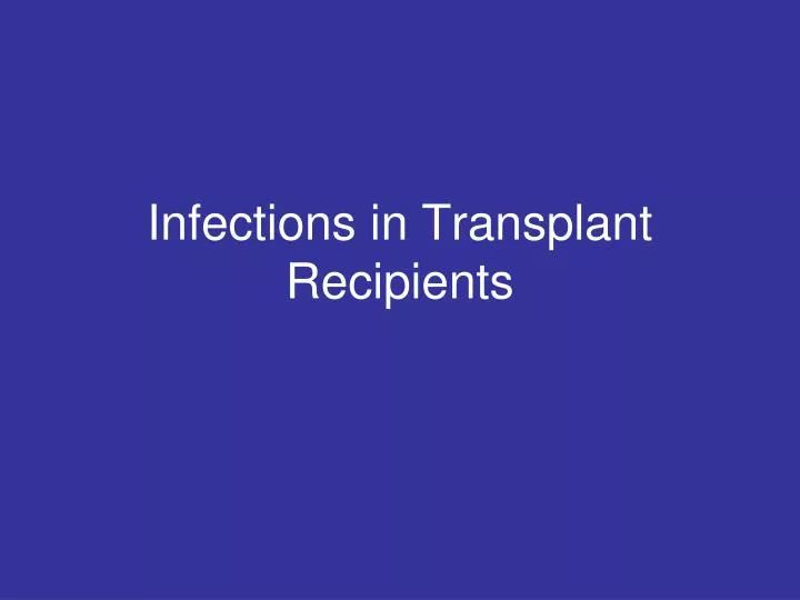 infections in transplant recipients