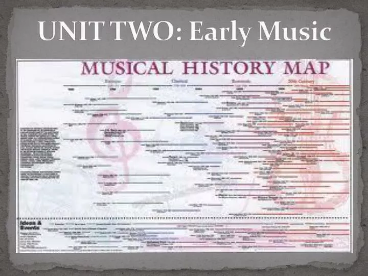 unit two early music