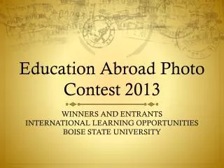 Education Abroad Photo Contest 2013