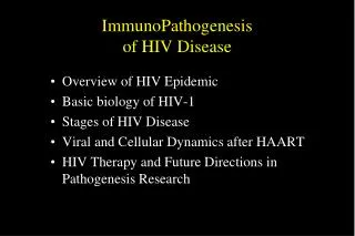 ImmunoPathogenesis of HIV Disease