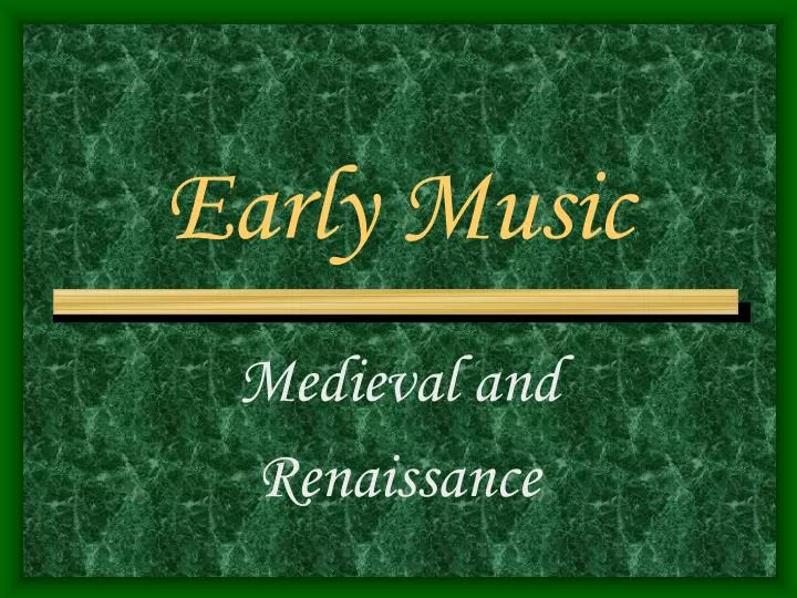 early music
