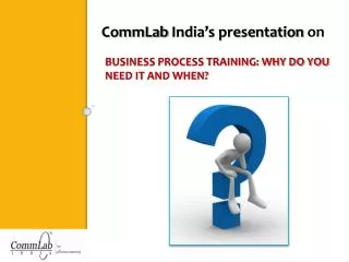 Business Process Training: Why do you need it and when?