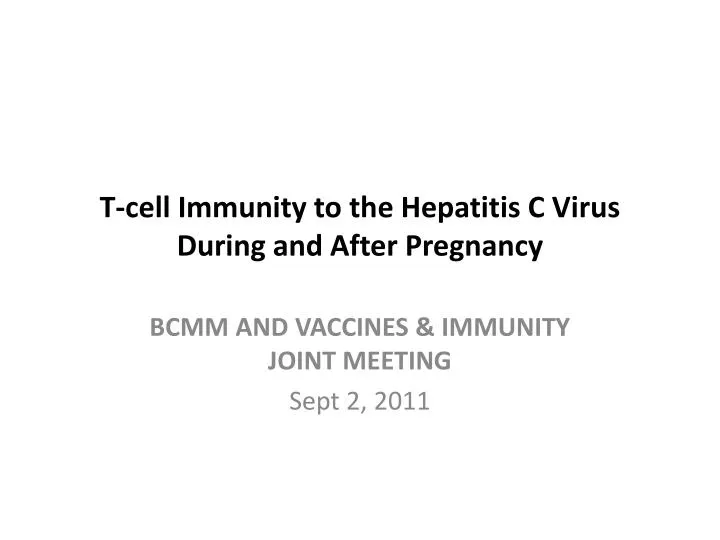 t ce ll immunity to the hepatitis c virus during and after pregnancy