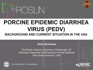 Porcine Epidemic Diarrhea Virus (PEDV) background and current Situation in the USA