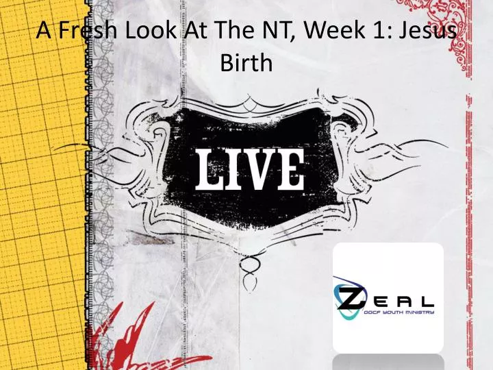 a fresh look at the nt week 1 jesus birth