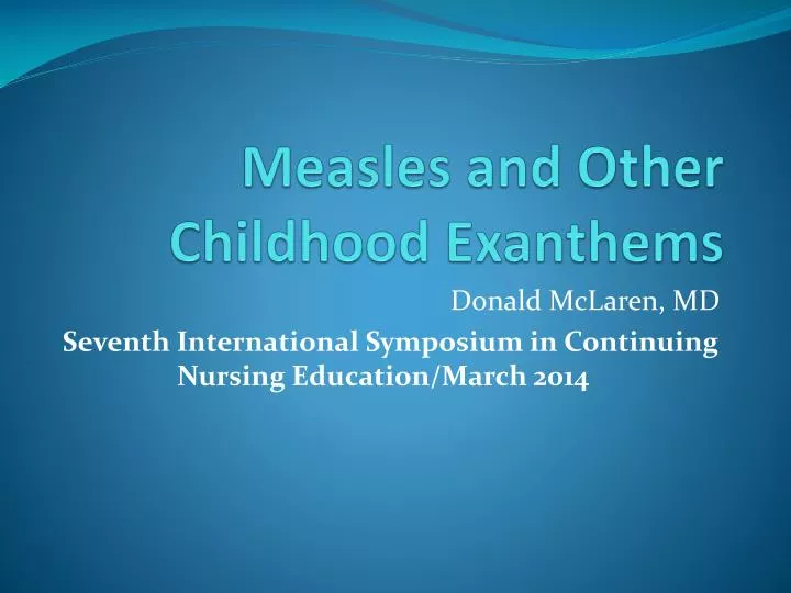 measles and other childhood exanthems