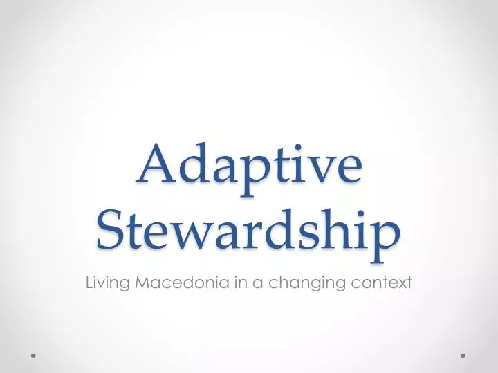 adaptive stewardship