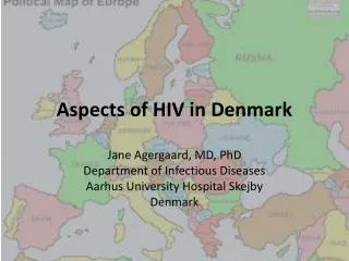 Aspects of HIV in Denmark