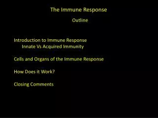 The Immune Response