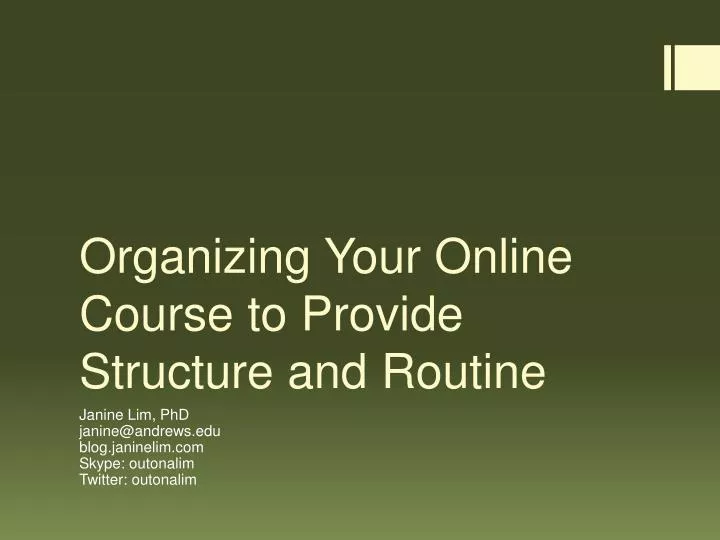 organizing your online course to provide structure and routine