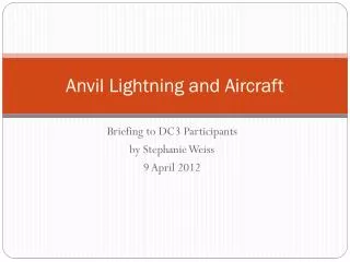 Anvil Lightning and Aircraft