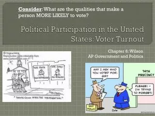 Political Participation in the United States: Voter Turnout
