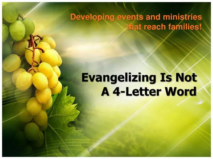 evangelizing is not a 4 letter word