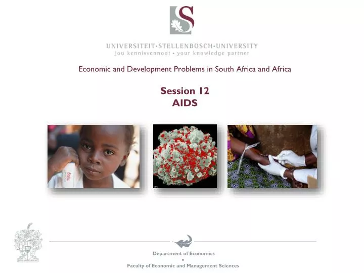 economic and development problems in south africa and africa session 12 aids