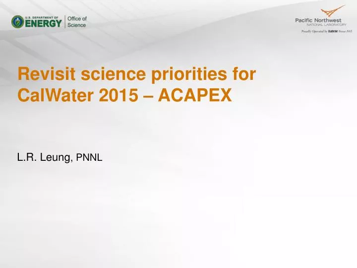 revisit science priorities for calwater 2015 acapex