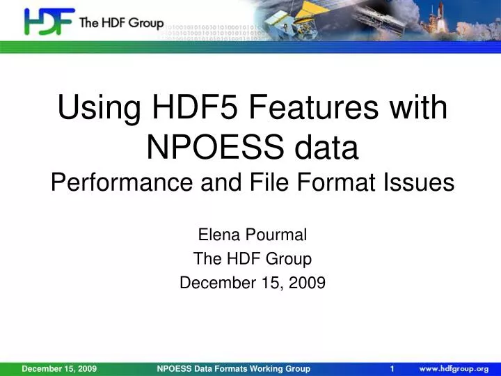 using hdf5 features with npoess data performance and file format issues
