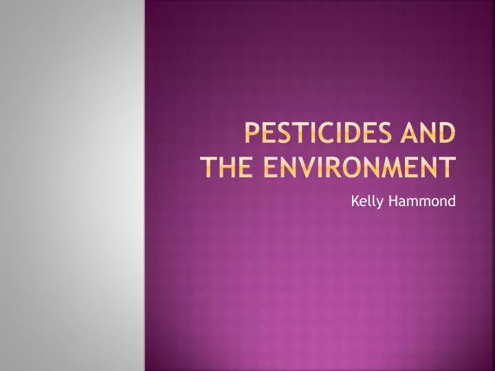 pesticides and the environment