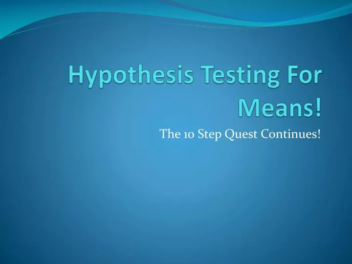 hypothesis testing for means