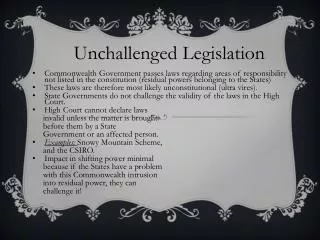 Unchallenged Legislation