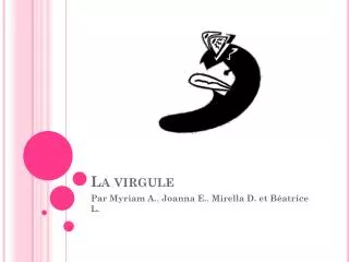 la virgule