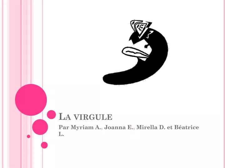 la virgule