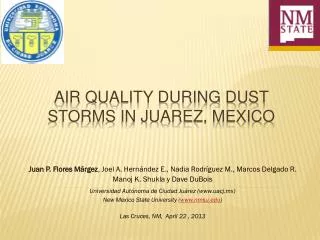 AIR QUALITY DURING DUST STORMS IN JUAREZ, MEXICO