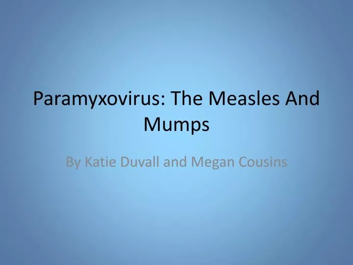 paramyxovirus the measles and mumps