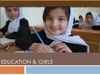 Education &amp; Girls