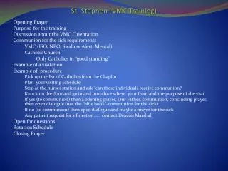 St. Stephen (VMC Training)