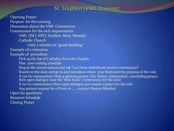 st stephen vmc training