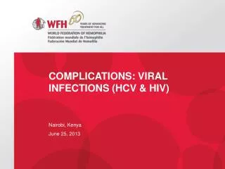 Complications: Viral Infections (HCV &amp; HIV)