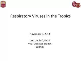 Respiratory Viruses in the Tropics