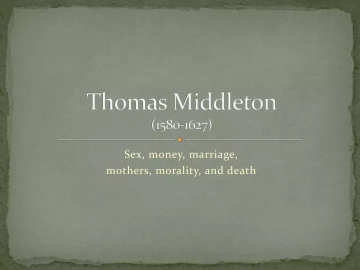 thomas middleton 1580 1627
