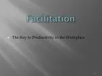 Facilitation - slide 1