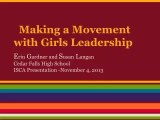 Making a Movement with Girls Leadership