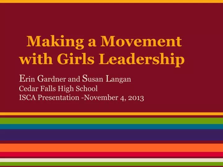 making a movement with girls leadership