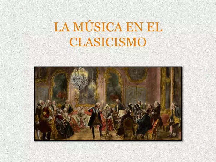 la m sica en el clasicismo