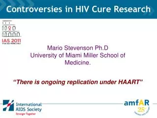Controversies in HIV Cure Research