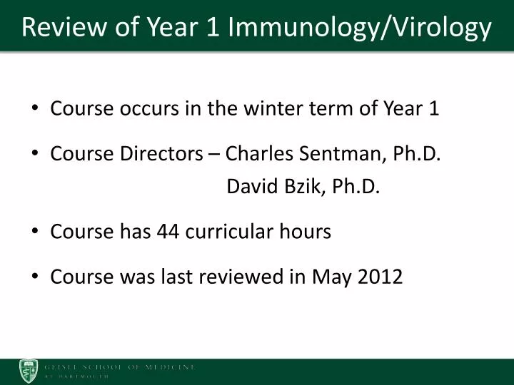 review of year 1 immunology virology
